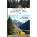 Hiker's Guide to Plants of the Continental Divide Trail