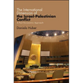 The International Dimension of the Israel-Palestinian Conflict: A Post-Eurocentric Approach