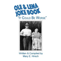 Ole & Lena Joke Book: "It Could Be Worse"