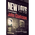 New Lots: A novel of redemption