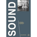 Sound: A Reader in Theatre Practice