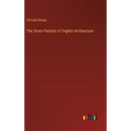 The Seven Periods of English Architecture