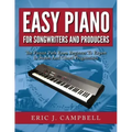 Easy Piano for Songwriters and Producers