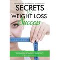 Secrets to Weight Loss Success