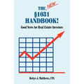 The New Â§1031 Handbook: Good News for Real Estate Investors