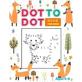 Dot to Dot Books for kids Ages 4-8: Connect the dots book for Kids with fun Animal. Workbook Game, Puzzles & Coloring