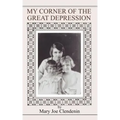 My Corner of the Great Depression