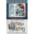 Festivals and Fatalities