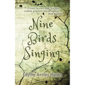 Nine Birds Singing