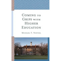 Coming to Grips with Higher Education