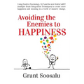 Avoiding the Enemies to HAPPINESS