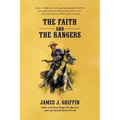The Faith and the Rangers: A Collection of Texas Ranger & Western Stories