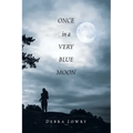 Once in a Very Blue Moon