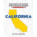 The Great 50 States Word Search Series: California
