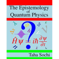 The Epistemology of Quantum Physics