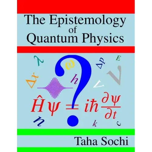 The Epistemology of Quantum Physics