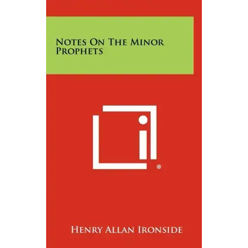 Notes On The Minor Prophets