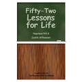 Fifty-Two Lessons for Life
