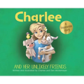 Charlee and Her Unlikely Friends