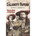 The Calamity Papers: Western Myths and Cold Cases