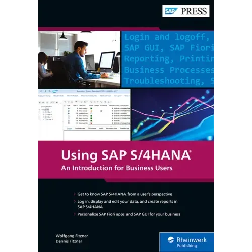 Using SAP S/4hana: An Introduction for Business Users