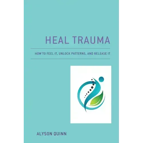 Reclaim Your Soul: How to Feel It, Unlock Patterns, and Release It