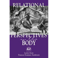 Relational Perspectives on the Body