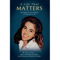 A Life That Matters: The Legacy of Terri Schiavo