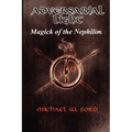ADVERSARIAL LIGHT - Magick of the Nephilim