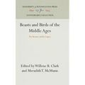 Beasts and Birds of the Middle Ages