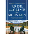 Arise, and Climb the Mountain
