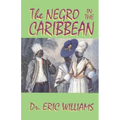 The Negro in the Caribbean
