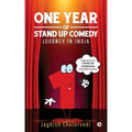 One Year of Stand up Comedy: Journey in India