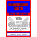 Edgar Rice Burroughs Tells All