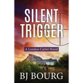Silent Trigger: A London Carter Novel