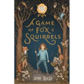 A Game of Fox & Squirrels