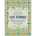A Treasury of Memories and Life Stories From Grandpa To Grandkids