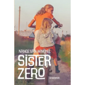 Sister Zero: A Memoir