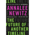 The Future of Another Timeline