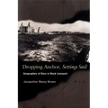 Dropping Anchor, Setting Sail: Geographies of Race in Black Liverpool