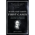 Scotland Yard's First Cases: The World of Detective Inspector 'Jack' Whicher
