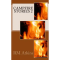 Campfire Stories 2