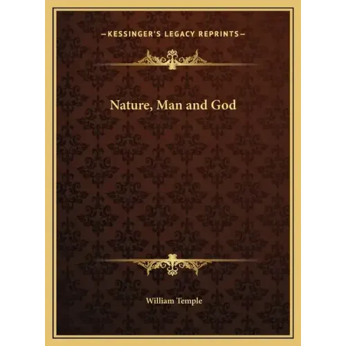 Nature, Man and God