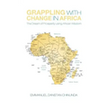 Grappling With Change in Africa: The Dream of Prosperity using African Wisdom