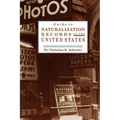 Guide to Naturalization Records of the United States