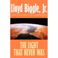 The Light That Never Was