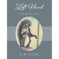 Left Hand: More Squirrel Tales