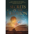 Secrets of the Creation: Battle for Spiritual Truth