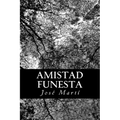 Amistad funesta