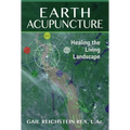 Earth Acupuncture: Healing the Living Landscape
